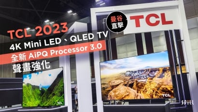 【泰國曼谷直擊】TCL 2023 全新電視系列發佈　Mini LED、QLED 4K TV 陣容強勁